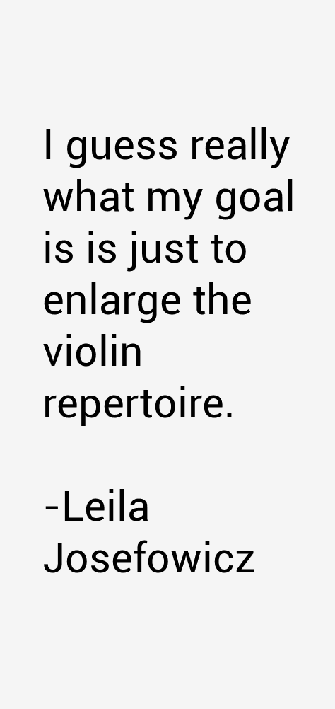 Leila Josefowicz Quotes