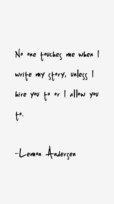 Lemon Andersen Quotes