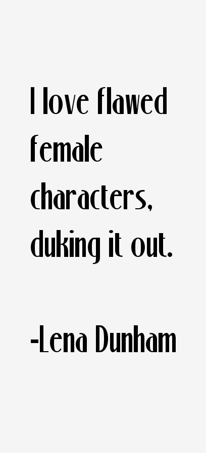 Lena Dunham Quotes