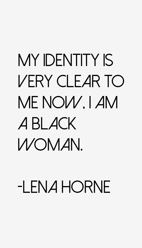 Lena Horne Quotes