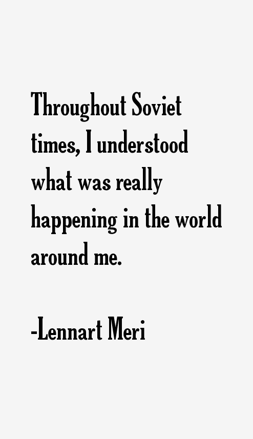 Lennart Meri Quotes