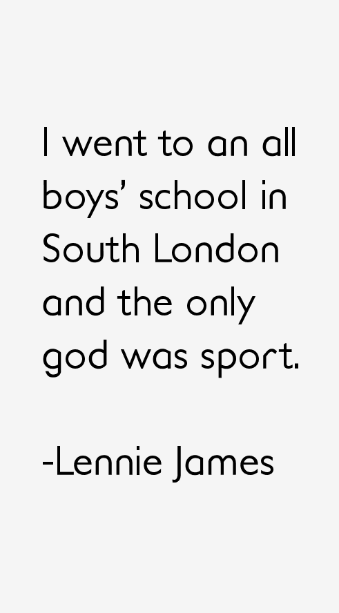 Lennie James Quotes