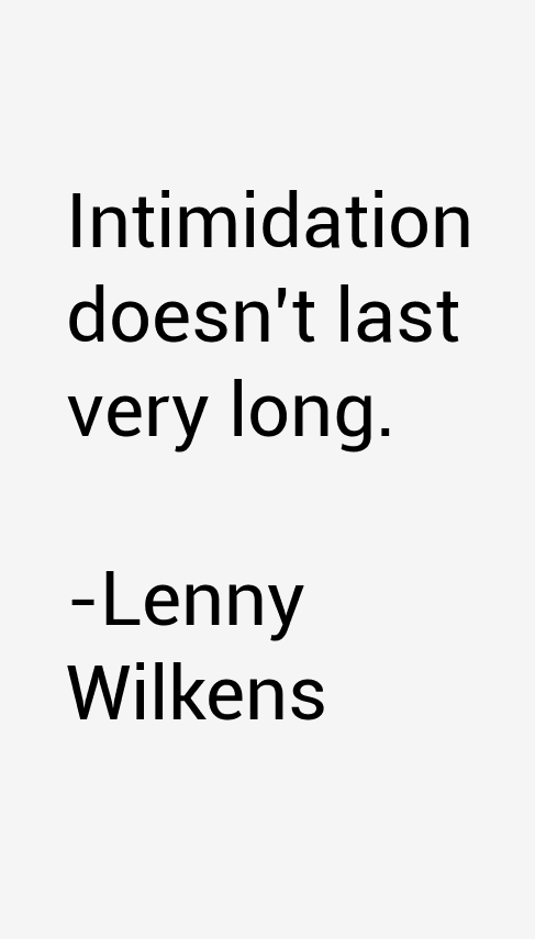 Lenny Wilkens Quotes