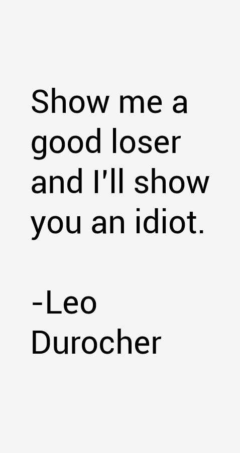 Leo Durocher Quotes
