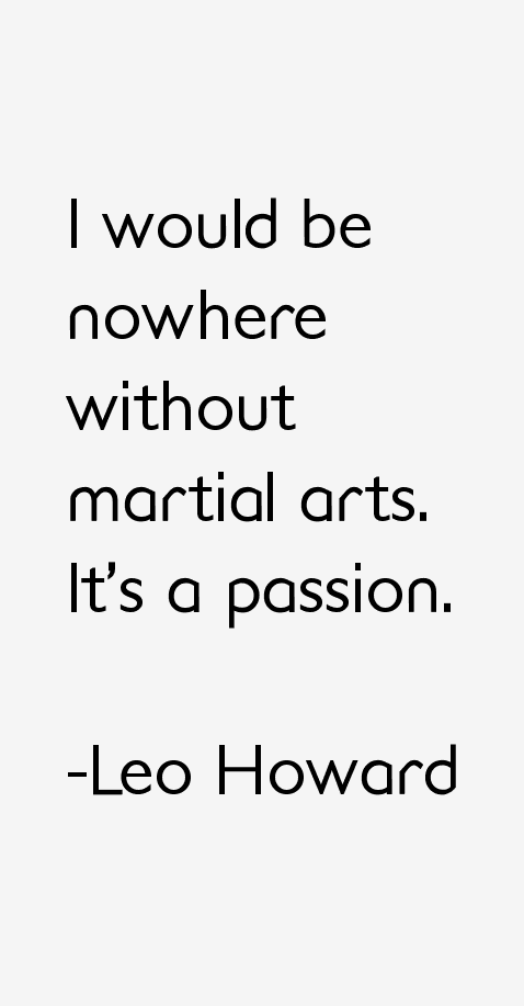 Leo Howard Quotes
