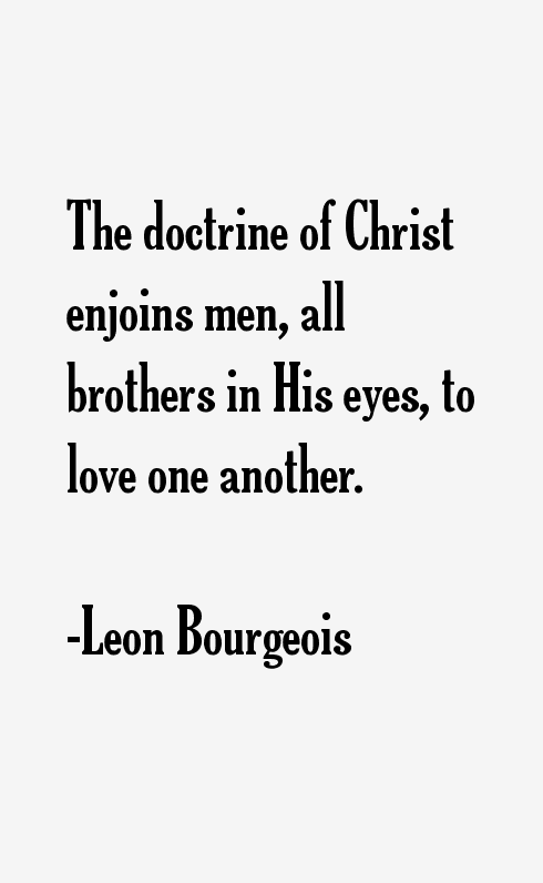Leon Bourgeois Quotes
