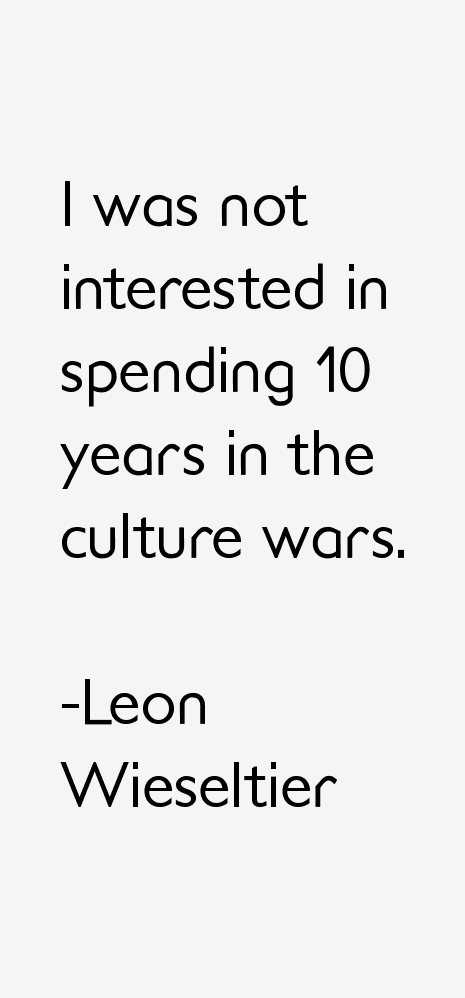 Leon Wieseltier Quotes