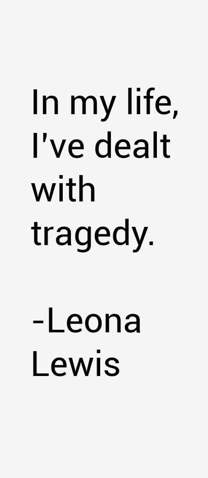 Leona Lewis Quotes