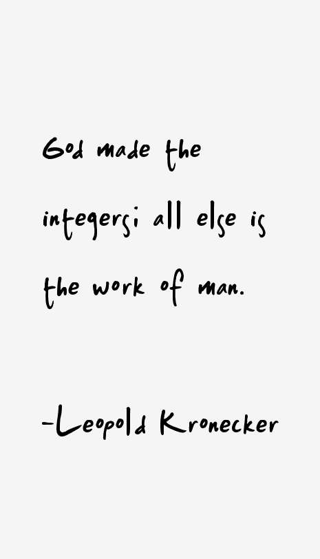 Leopold Kronecker Quotes
