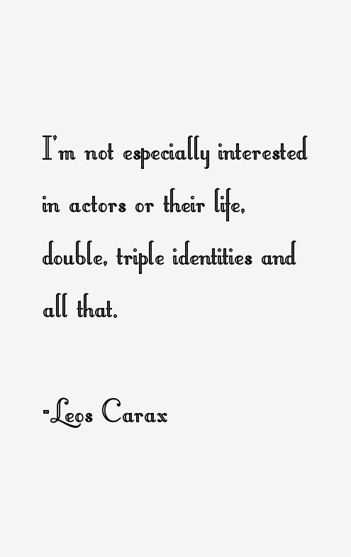 Leos Carax Quotes