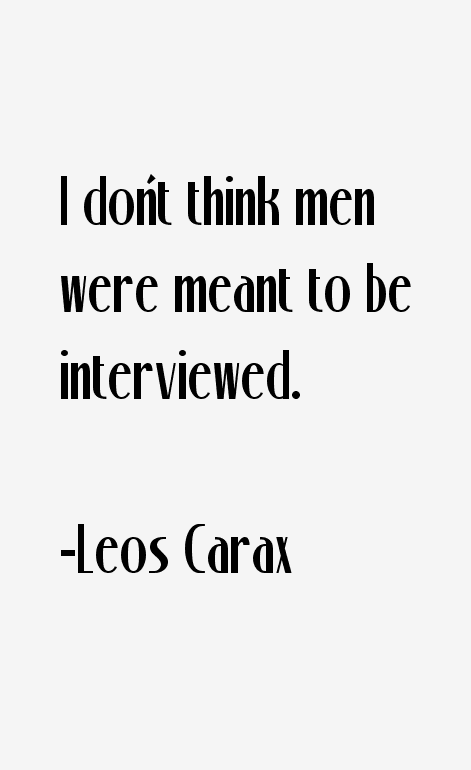 Leos Carax Quotes
