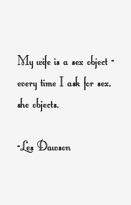 Les Dawson Quotes