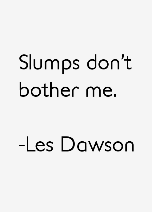 Les Dawson Quotes