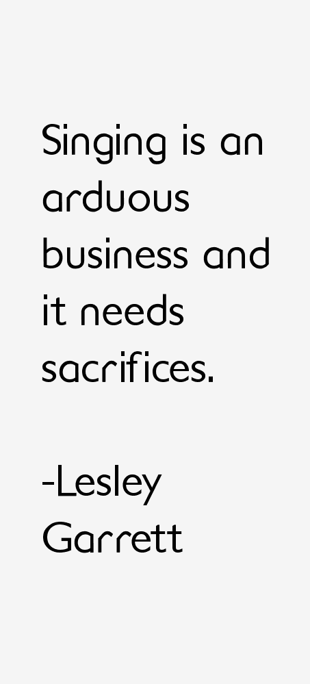 Lesley Garrett Quotes