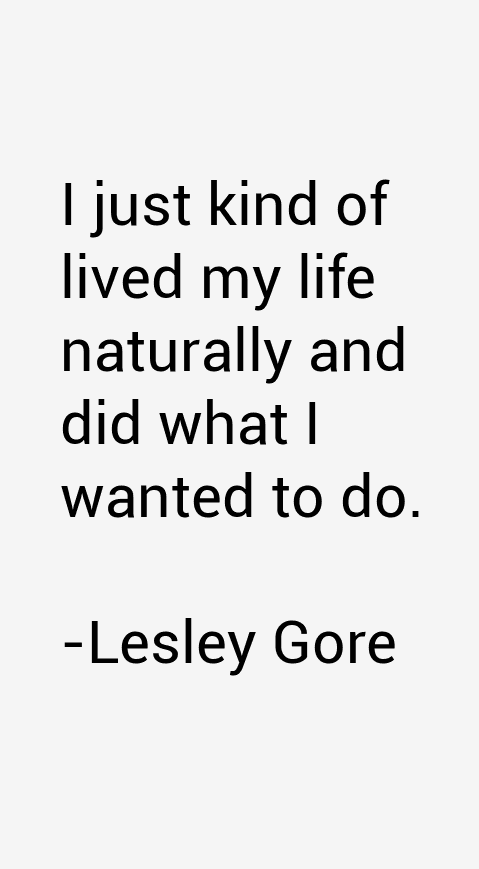 Lesley Gore Quotes