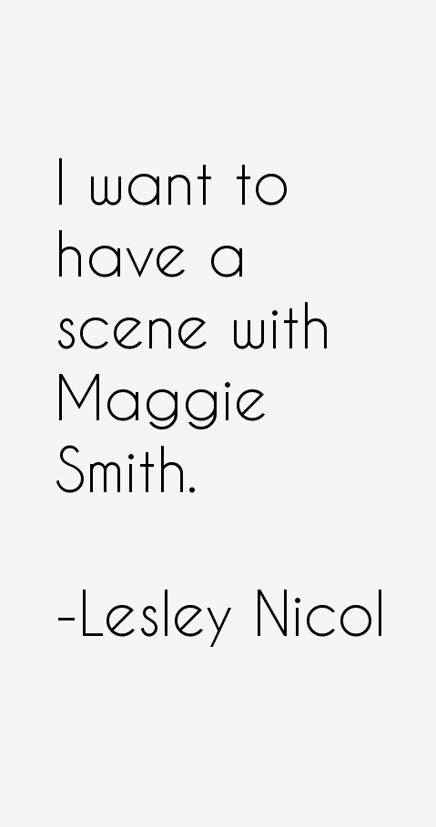 Lesley Nicol Quotes