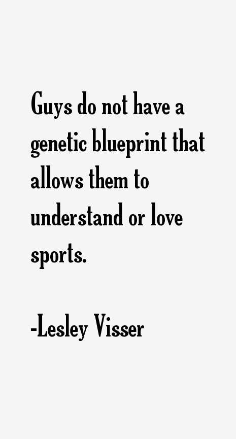 Lesley Visser Quotes