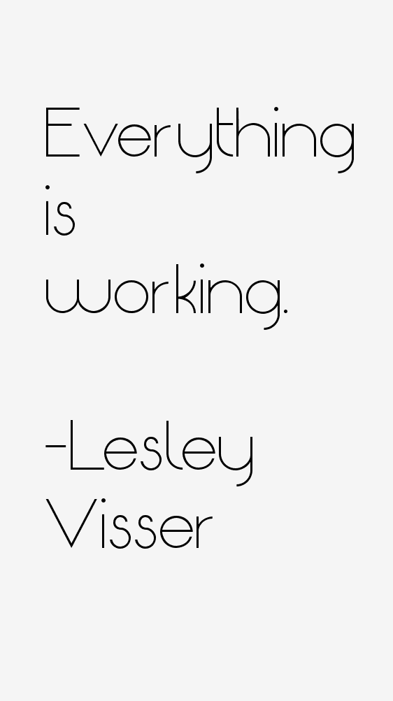 Lesley Visser Quotes