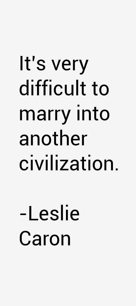 Leslie Caron Quotes