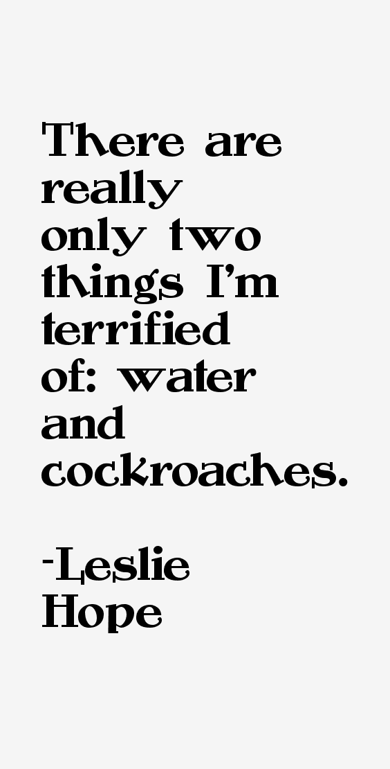 Leslie Hope Quotes