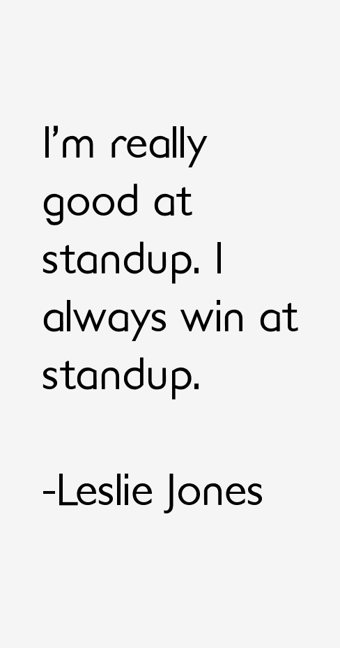 Leslie Jones Quotes