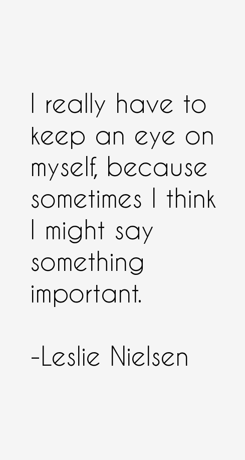 Leslie Nielsen Quotes