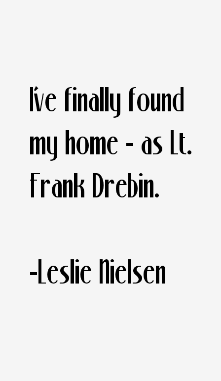 Leslie Nielsen Quotes