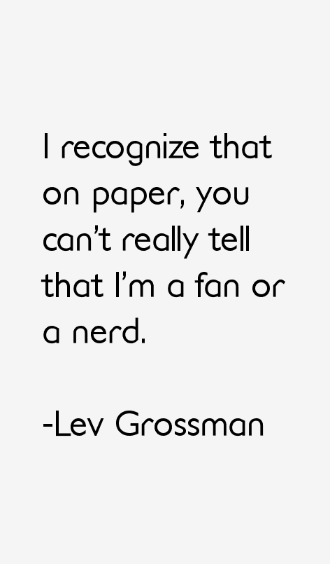 Lev Grossman Quotes