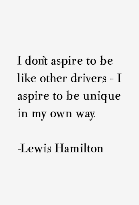 Lewis Hamilton Quotes