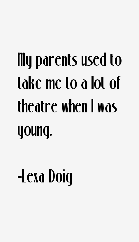 Lexa Doig Quotes