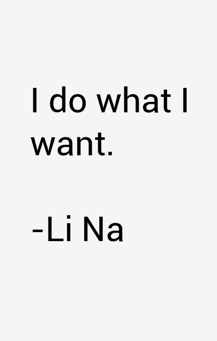 Li Na Quotes