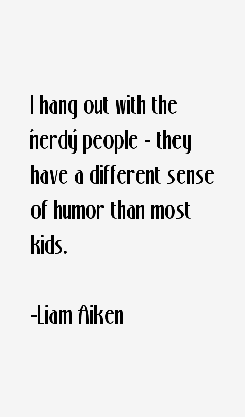 Liam Aiken Quotes