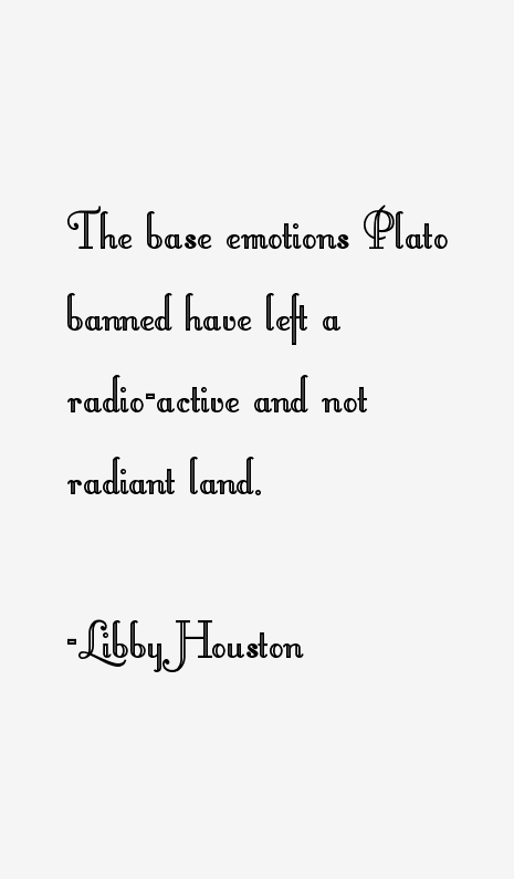 Libby Houston Quotes