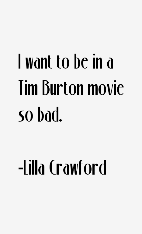 Lilla Crawford Quotes