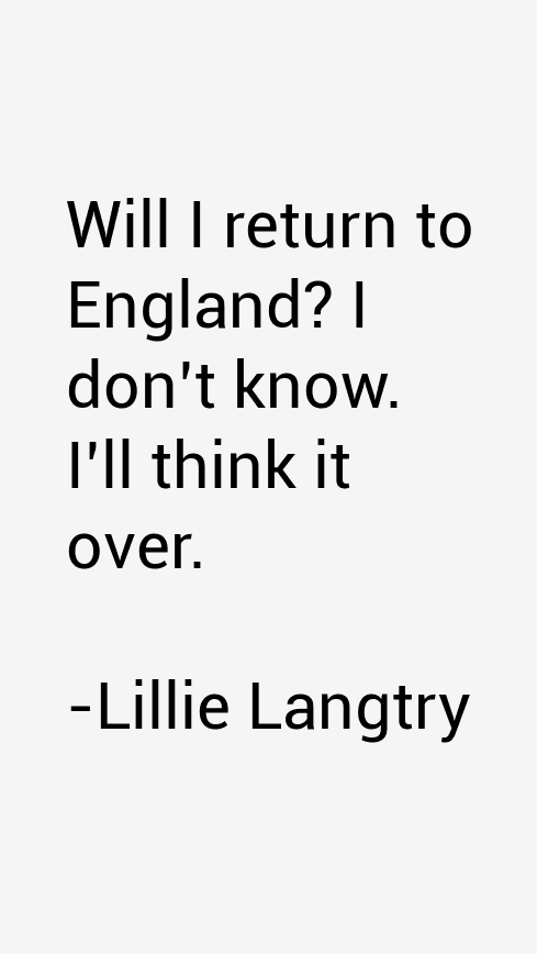 Lillie Langtry Quotes
