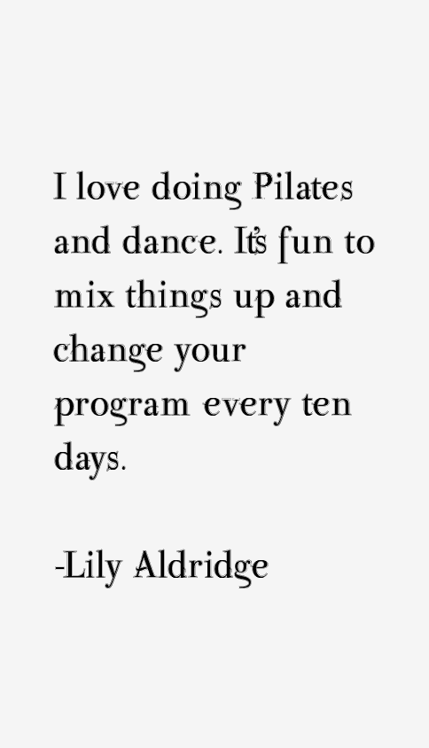 Lily Aldridge Quotes