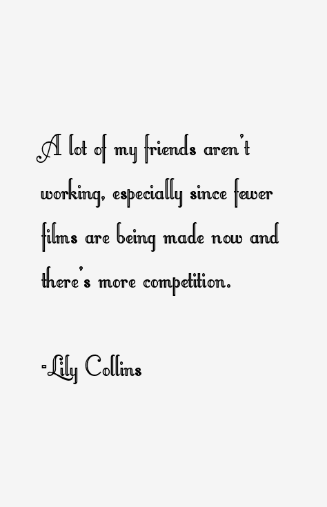 Lily Collins Quotes