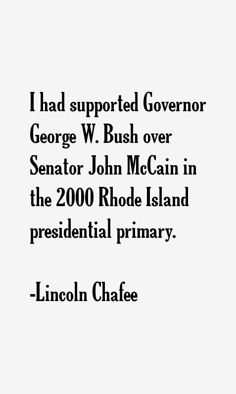 Lincoln Chafee Quotes