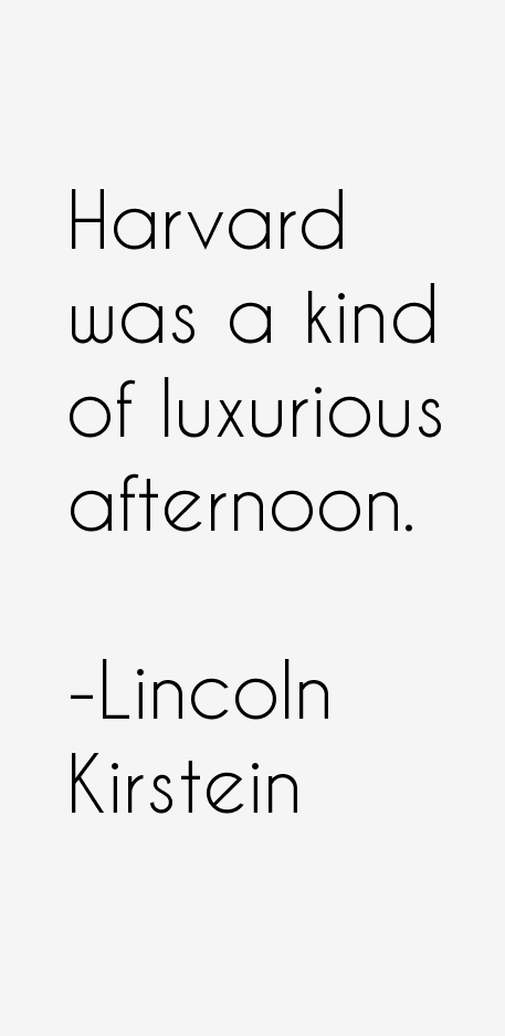 Lincoln Kirstein Quotes