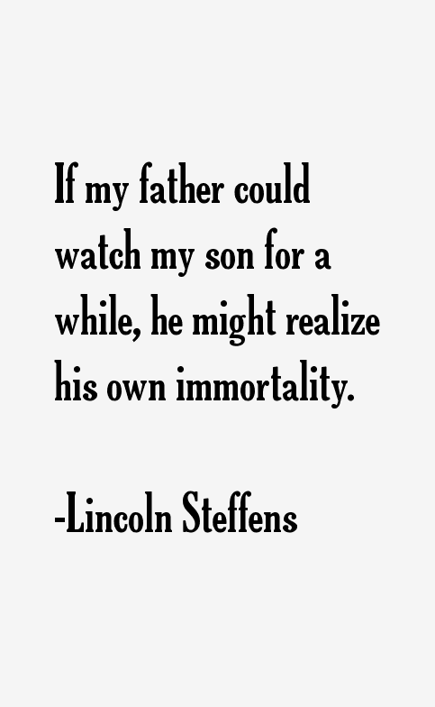 Lincoln Steffens Quotes