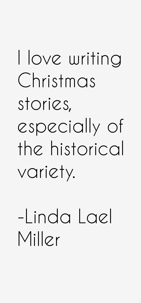 Linda Lael Miller Quotes