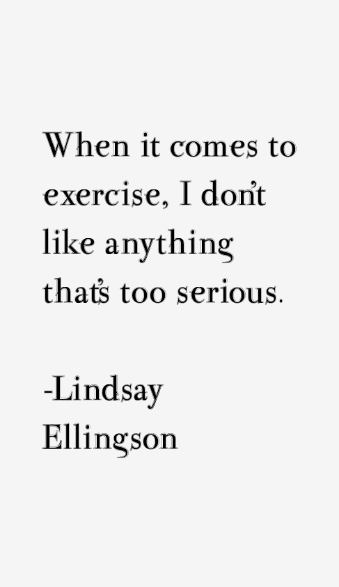 Lindsay Ellingson Quotes