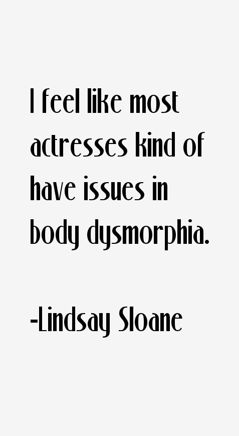 Lindsay Sloane Quotes