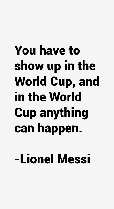 Lionel Messi Quotes