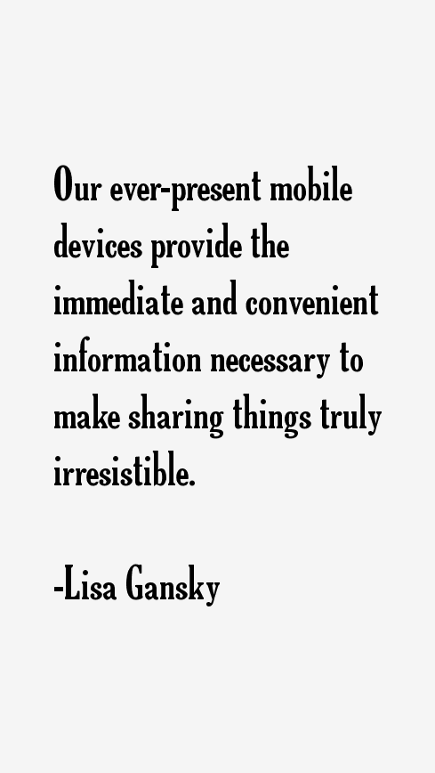 Lisa Gansky Quotes