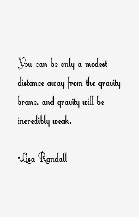 Lisa Randall Quotes