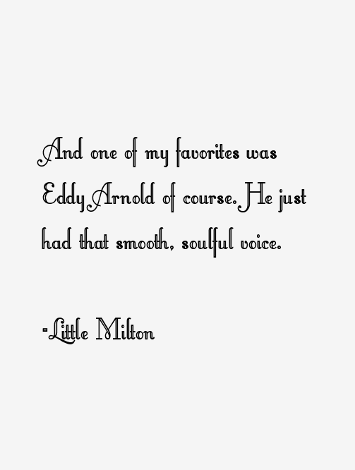 Little Milton Quotes