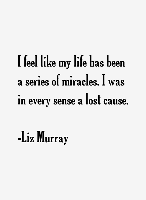 Liz Murray Quotes