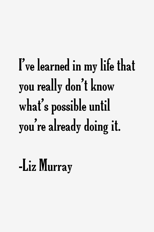 Liz Murray Quotes