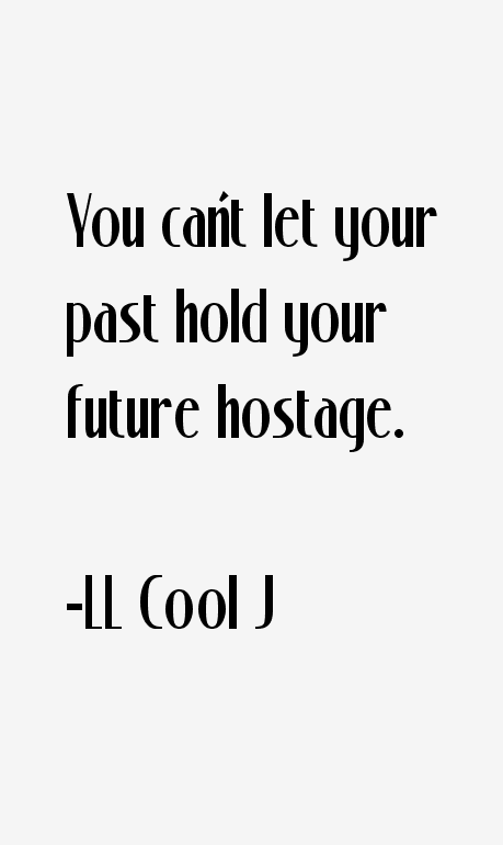 LL Cool J Quotes